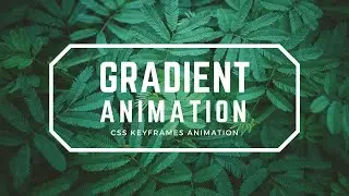 Text Gradient Animation Using HTML CSS | CSS Keyframes Animation
