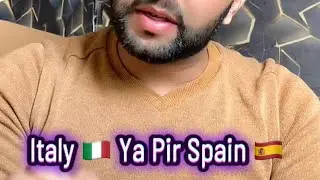 Italy vs Spain dacoments Khan hurriedly became gay Italy asylum