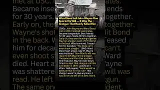 Ward Bond Left John Wayne One Item In His Will &mdash; It Was The Shotgun That Nearly Killed Him