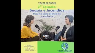 Episodio 3 Sequ&iacute;a e incendios en Bolivia