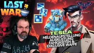🚀 TESLA ENTH&Uuml;LLT! F&auml;higkeiten, Ausr&uuml;stung & EXKLUSIVE Waffe | LAST WAR: SURVIVAL