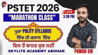 PSTET 2026 | POLITY MARATHON CLASS | PSTET -2 | SKYLITE ACADEMY | 95809-20001