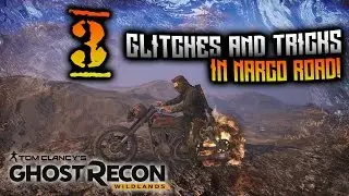 Ghost Recon Wildlands - 3 GLITCHES And TRICKS in Narco Road
