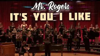 It's You I Like (SSA) - Fred Rogers, Arr. Caldwell