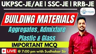 BUILDING MATERIALS | Aggregates, Admixture, Plastic & Glass MCQ CLASS 07 | PRACTICE SERIES 🎯🎯✅✅