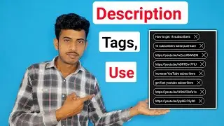 How To Write Tags On Youtube Video Description | Video Ka Description Me Tag Kaise Lagaye