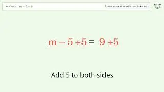 Linear equation with one unknown: Solve m-5=9 step-by-step solution