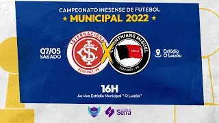 INTERNACIONAL X MIGUEL - CAMPEONATO INESENSE - MUNICIPAL 2022