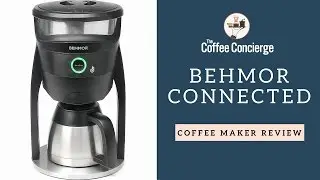 Coffee Maker Review: Behmor Connected