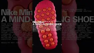 NIKE MIND 001 &mdash; обувь, которая СТИМУЛИРУЕТ РАБОТУ МОЗГА или очередной маркетинговый ход ?