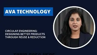 Circular Engineering: Designing Better Products Through Reuse & Reduction | AVA Technology