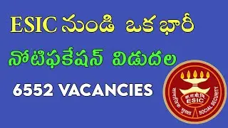 ESIC Notification 2021|| ESIC Recruitment 6552 Vacancies🔥