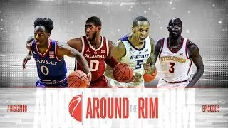2019 SEC/Big 12 Challenge | Around the Rim: S2E5