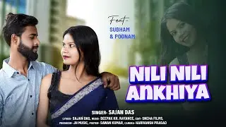 Teaser | Nili Nili Ankhiya | New Khortha Song 2025 | Singer Sajan Das | Ft. Subham & Poonam