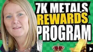 7K Metals Advantage Rewards Program Review and How To Save Money Worldwide
