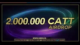 Catex Exchange big social media airdrop || Reward is 2.000.000 CATT