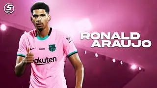 Ronald Ara&uacute;jo - Best Defensive, Goals & Assists - 2020/21