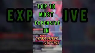 Top 10 Most Expensive Pokemon Cards In Destined Rivals #pokemon #pokemoncards #top10