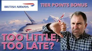 BA's New Tier Points Offer: A Doozy Or Dozy?