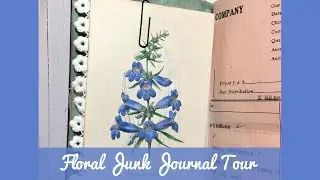 Floral Junk Journal Tour by Beth Wallen!