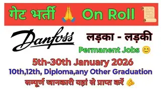 Danfoss Industries Pvt Limited 🙏 || Permanent Jobs || @Monu_Blogger_apr 