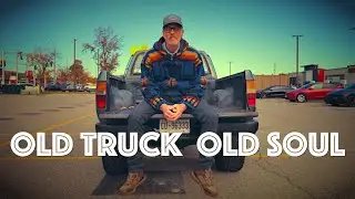 Why I Drive an Old Truck | Old Truck, Old Soul