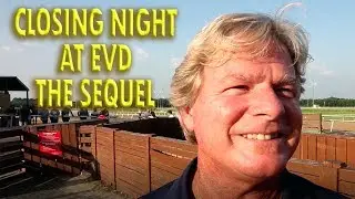 Evangeline Downs 2018 Closing Night - The Sequel