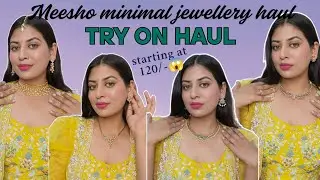 Meesho Minimal Jwellery Haul | TRYON HAUL | Starting at120/-😍😍 #meeshohaul #meeshohaulvideo #meesho