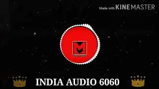 INDIA AUDIO 👑6060👑
