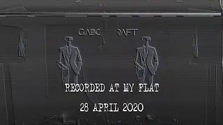 GABOR KRAFT /RECORDED AT MY FLAT - 28 APRIL 2020/