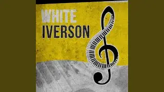 White Iverson (Piano Version)