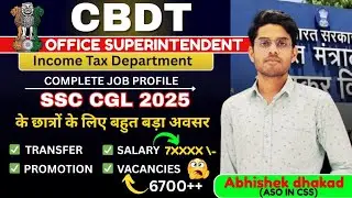 Office Superintendent In Income Tax || Complete Job Profile || Salary, Vacancy || By Abhishek Sir