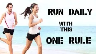 You CAN Run Daily If You Follow This Golden Rule