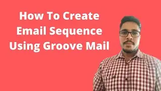 How To Integrate Groovemail with Groovepages - Create Email Sequence Using Groovemail - Step by Step