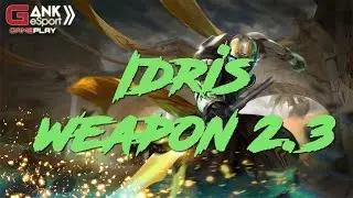 [Vainglory] Dũng sĩ kiến | Idris gameplay vainglory 2.3