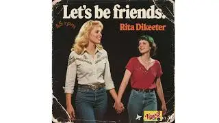 Let's be friends - Rita Dikeeter  (Country Music)