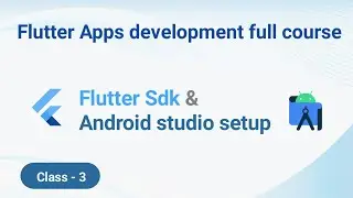 3.How to setup flutter & android studio on windows 