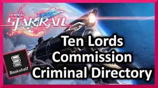 Ten Lords Commission Criminal Directory - Honkai:Star Rail