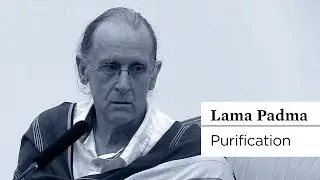 #BUDDHISM | Purification | Lama Padma Gyatso