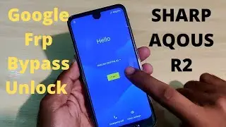 Aqous R2 Frp Bypass Unlock | Sharp 706SH Google Bypass Without Pc Unlock