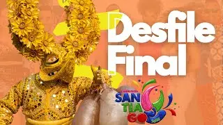 Carnaval de Santiago 2023| Desfile Final