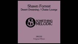 Shawn Forrest - Chaise Lounge (Original Mix)
