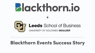 CU Boulder Leeds School of Business - Blackthorn Events Success Story