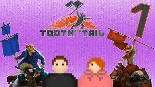 Tooth And Tail - Tooth And Nail - Episode 1 - Speletons Gameplay