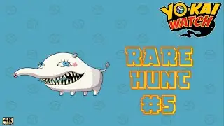 Yokai Watch - Rare Yokai Hunt | Part 5 Whapir | [YW Tips & Tricks] | Nintendo 3DS | 4K (60) FPS