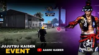 FREE FIRE x JUJUTSU KAISEN EVENT GAMEPLAY 😱🔥 | New Anime Powers | Aagni Gamer