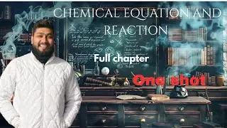 CLASS 10 CHEMICAL REACTION AND EQUATION | CBSE | NCERT