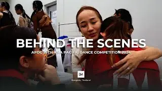 Danztech Movement | APDC 26th Asia Pacific Dance Competition 2024 | Behind the Scenes
