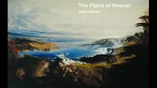 The Plains of Heaven (c. 1852), One Minute Art
