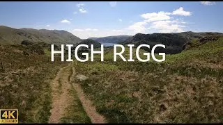 HIGH RIGG - THE LAKE DISTRICT - CENTRAL FELLS
